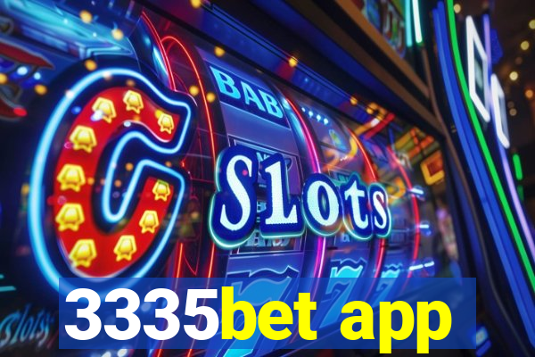 3335bet app